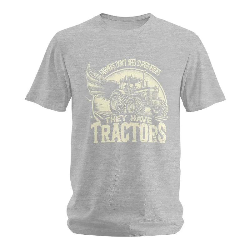 Farmers Don’t Need Superheroes They Have Tractors - Unisex Softstyle T-Shirt