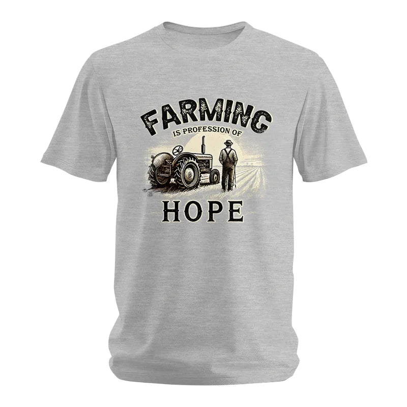 Farming Is A Profession Of Hope 2 - Unisex Softstyle T-Shirt