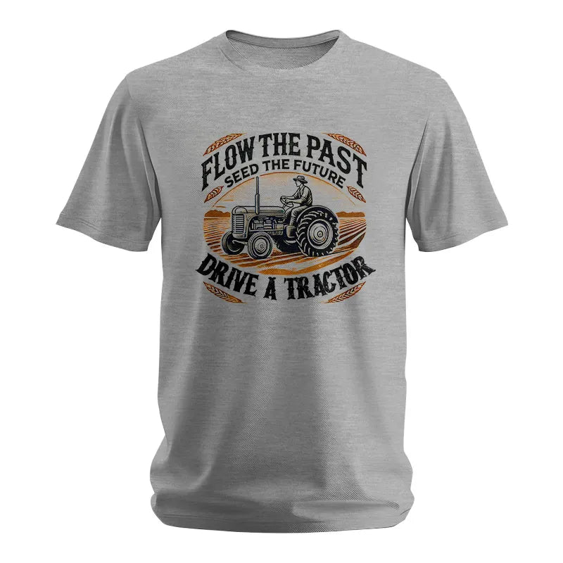 Image of Flow The Past_Seed The Future_Drive A Tractor 1 - Unisex Softstyle T-Shirt