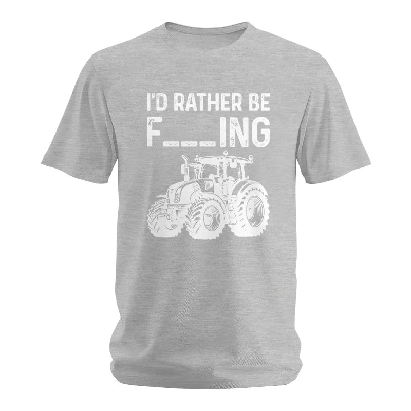 Funny I Would Rather Be Farming Tractor 2 - Unisex Softstyle T-Shirt