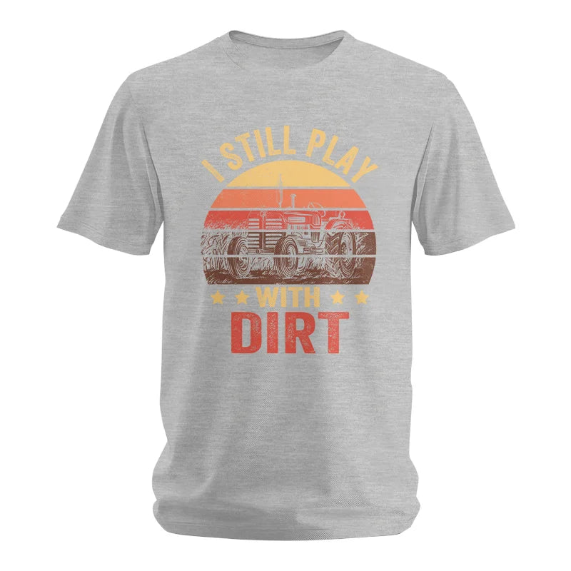 Image of I Still Play With Dirt - Unisex Softstyle T-Shirt