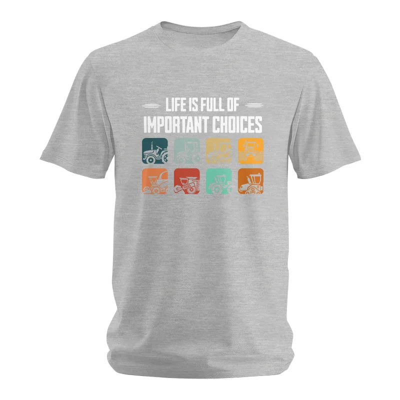 Life Is Full Important Choices 36 - Unisex Softstyle T-Shirt