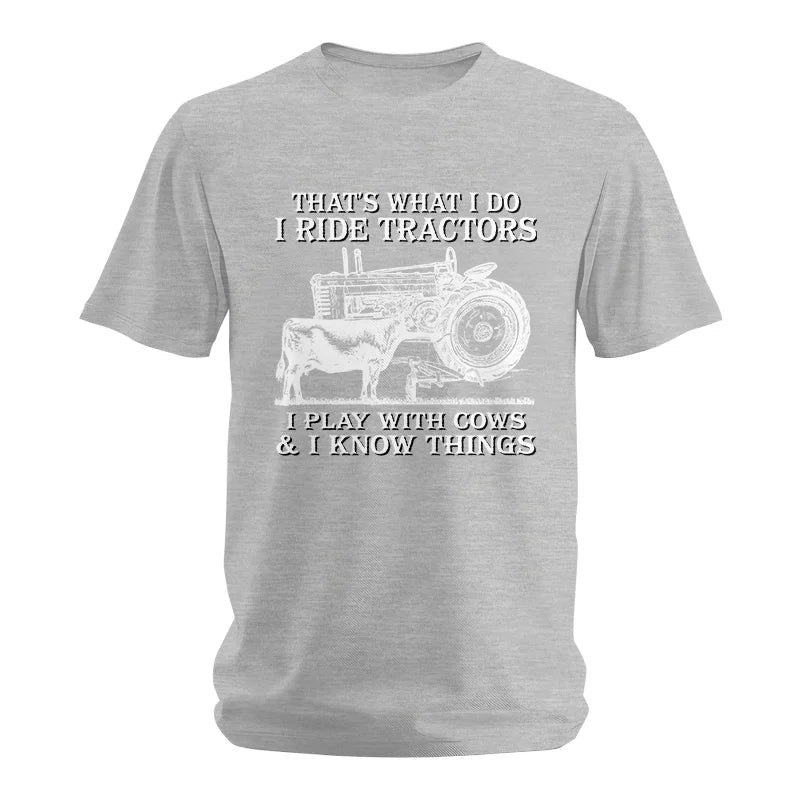 That's What I Do I Ride Tractors - Unisex Softstyle T-Shirt