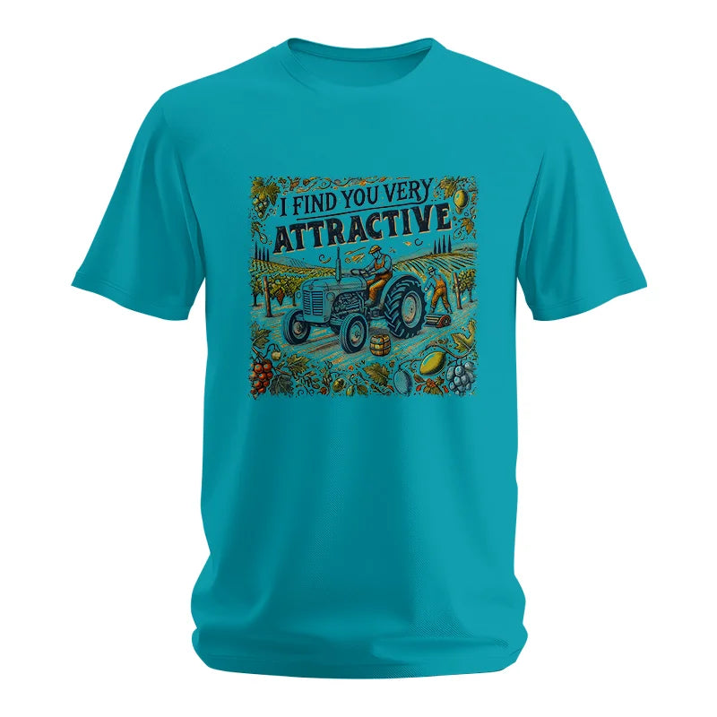 I Find You Very Attractive 1 - Unisex Softstyle T-Shirt