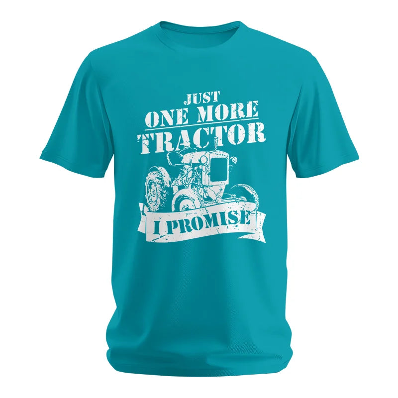 Image of Just One More Tractor I Promise Farmers Farming Farm - Unisex Softstyle T-Shirt