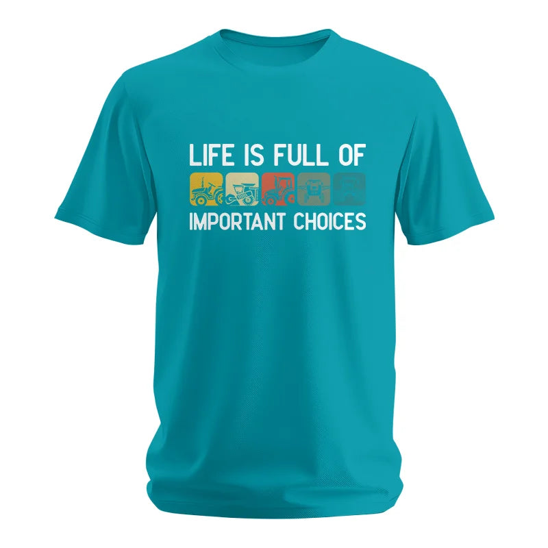 Image of Life Is Full Of Important Choices 40 - Unisex Softstyle T-Shirt