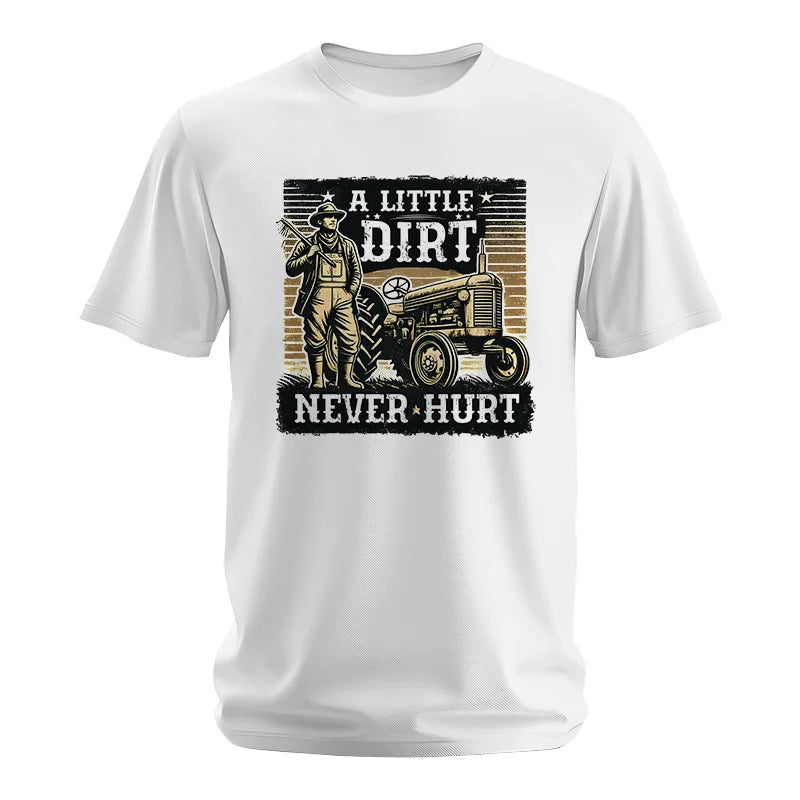 A Little Dirt Never Hurt 2 - Unisex Softstyle T-Shirt