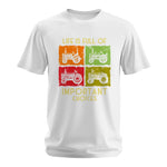 Life Is Full Of Important Choices 33 - Unisex Softstyle T-Shirt