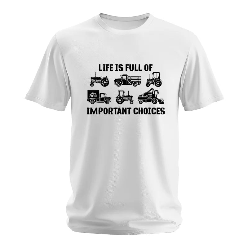 Life Is Full Of Important Choices 34 - Unisex Softstyle T-Shirt