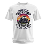 Some Of Us Grew Up Playing With Tractors 4 - Unisex Softstyle T-Shirt