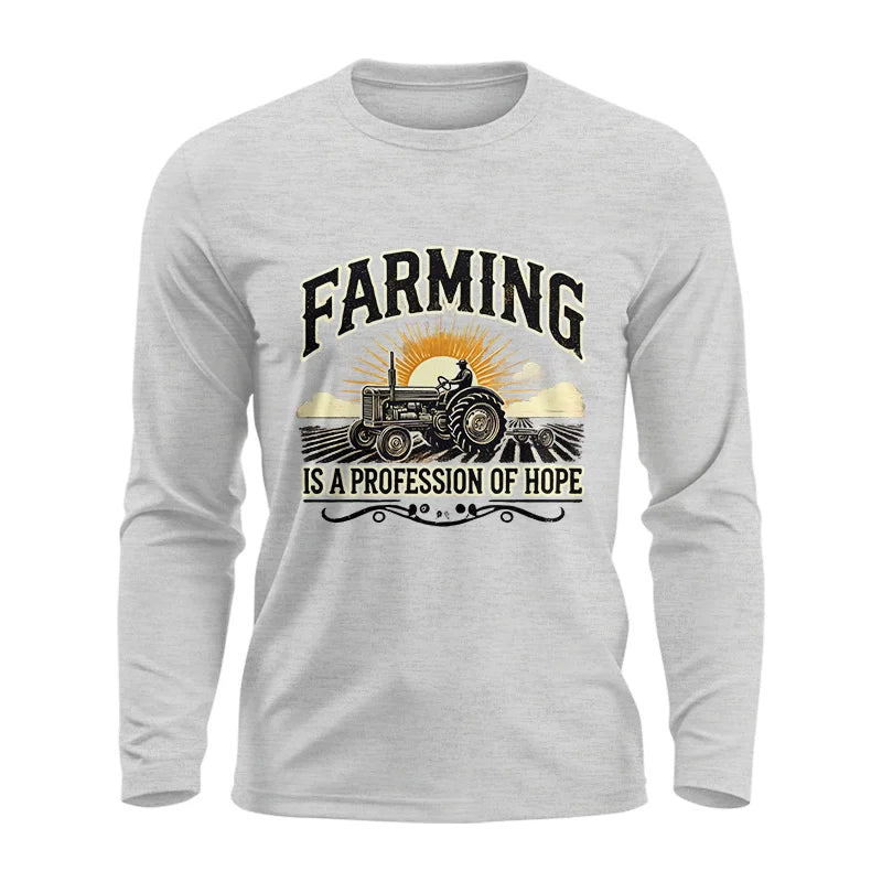 Image of Farming Is A Profession Of Hope 1 - Unisex Ultra Cotton Long Sleeve Tee