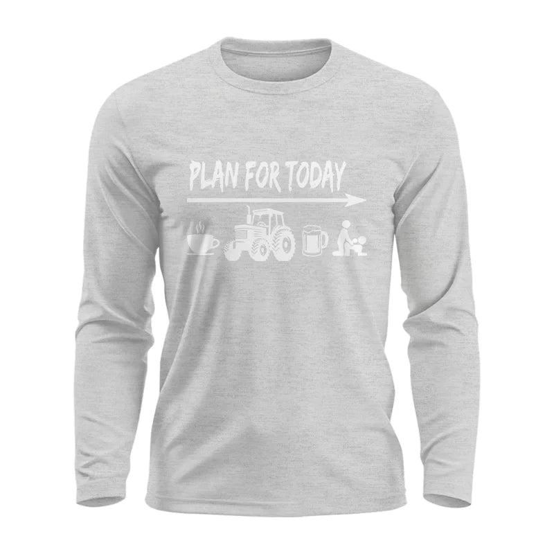 Funny Farmer Plan For Today Coffee Tractor Beer Bed - Unisex Ultra Cotton Long Sleeve Tee