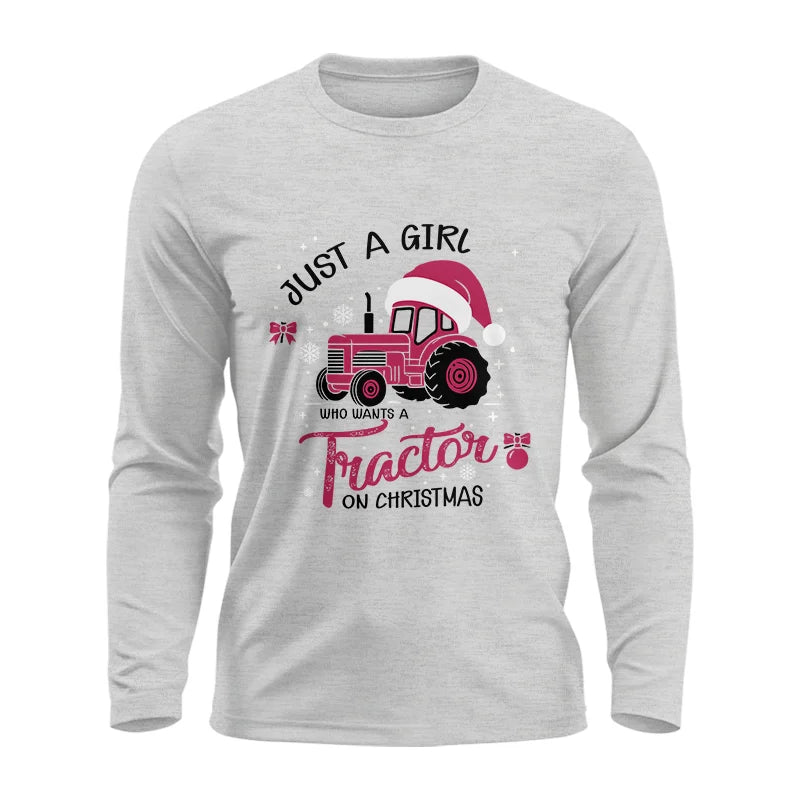 Image of Just A Girl Who Want A Tractor On Christmas - Unisex Ultra Cotton Long Sleeve Tee