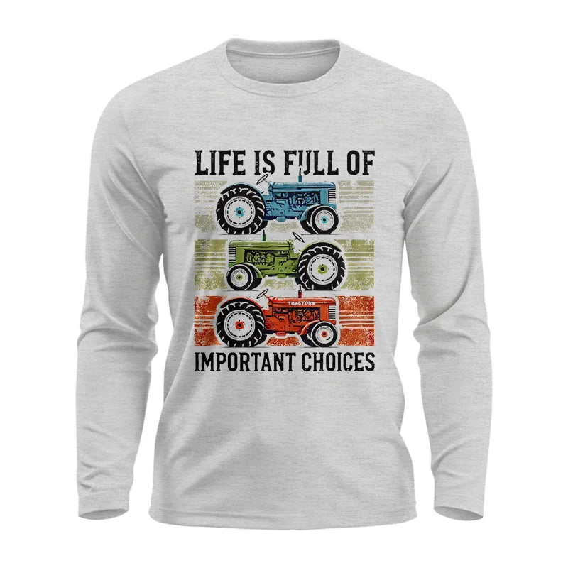 Image of Life Is Full Of Important Choices 3 - Unisex Ultra Cotton Long Sleeve Tee