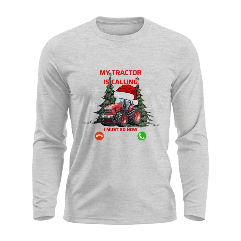 My Tractor Is Calling 2 - Unisex Ultra Cotton Long Sleeve Tee