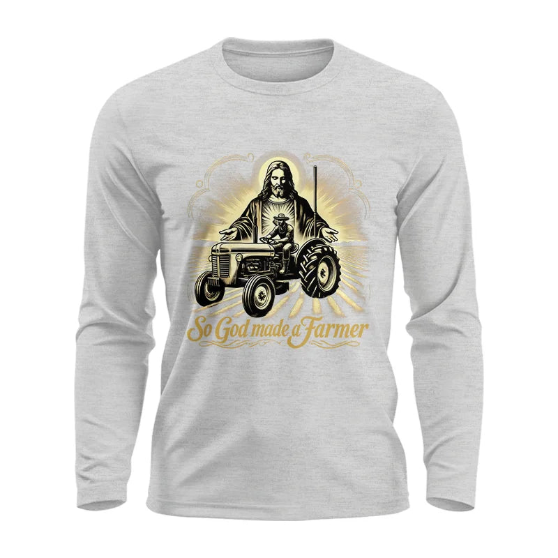 So God Made A Farmer 2 - Unisex Ultra Cotton Long Sleeve Tee