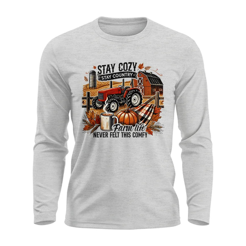 Image of Stay Cozy_Stay Country_Farm Life Never Felt This Comfy - Unisex Ultra Cotton Long Sleeve Tee