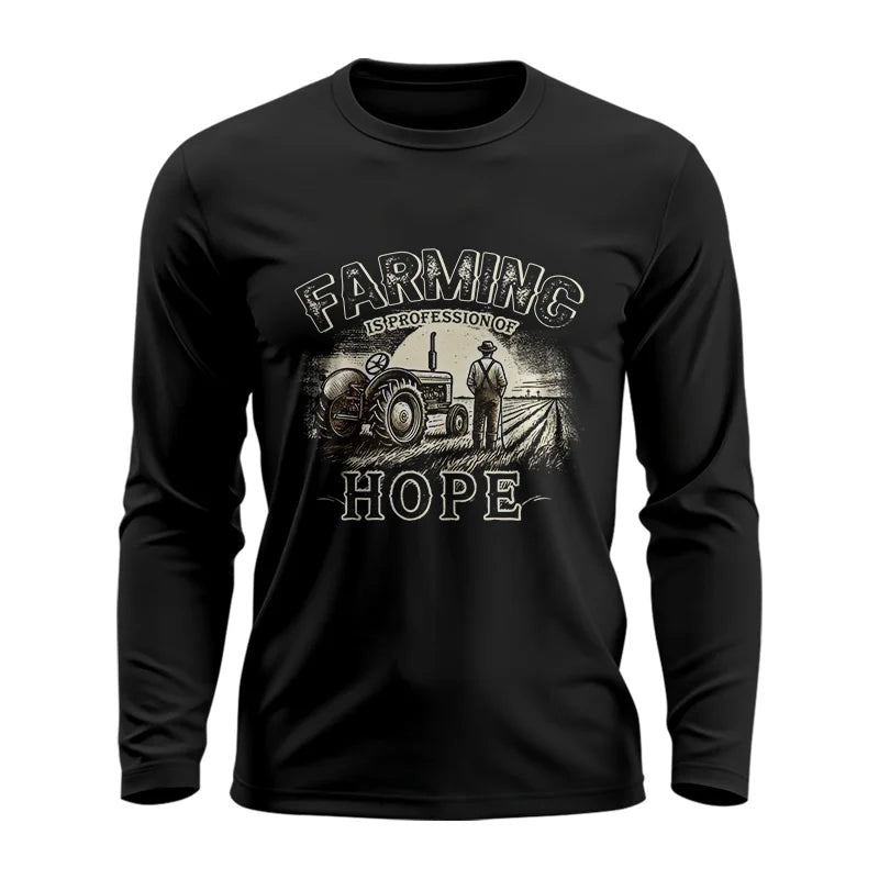 Farming Is A Profession Of Hope 2 - Unisex Ultra Cotton Long Sleeve Tee