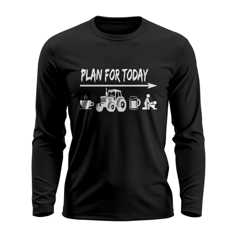 Funny Farmer Plan For Today Coffee Tractor Beer Bed - Unisex Ultra Cotton Long Sleeve Tee