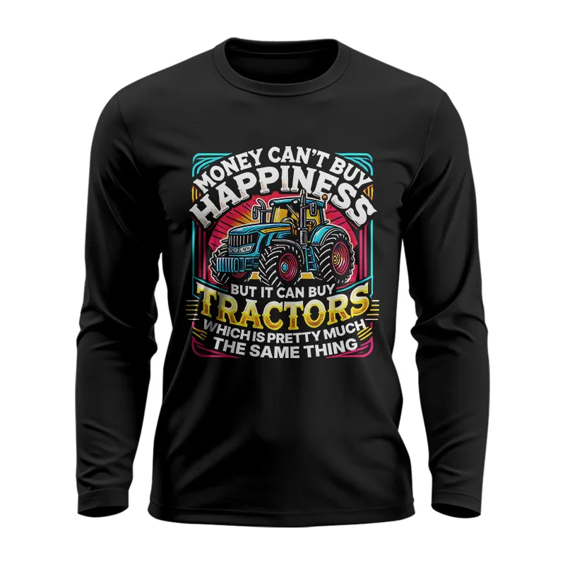 Image of Money Can't Buy Happiness Can Buy Tractors - Unisex Ultra Cotton Long Sleeve Tee