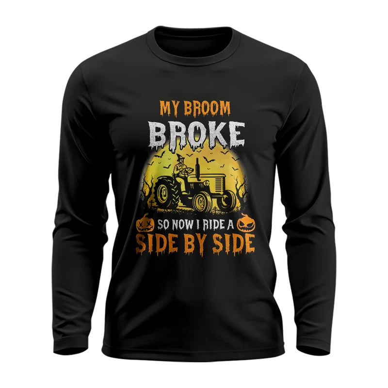 Image of My Broom Broke_I Have A Tractor Halloween - Unisex Ultra Cotton Long Sleeve Tee