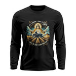 Of Course I Talk To God Who Else I Can Trust - Unisex Ultra Cotton Long Sleeve Tee