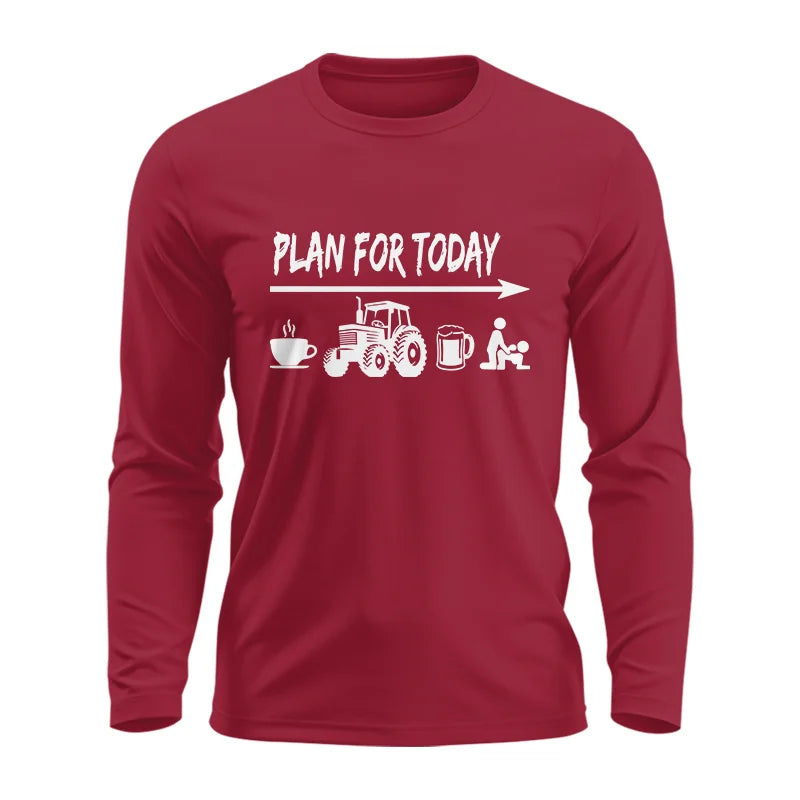 Funny Farmer Plan For Today Coffee Tractor Beer Bed - Unisex Ultra Cotton Long Sleeve Tee