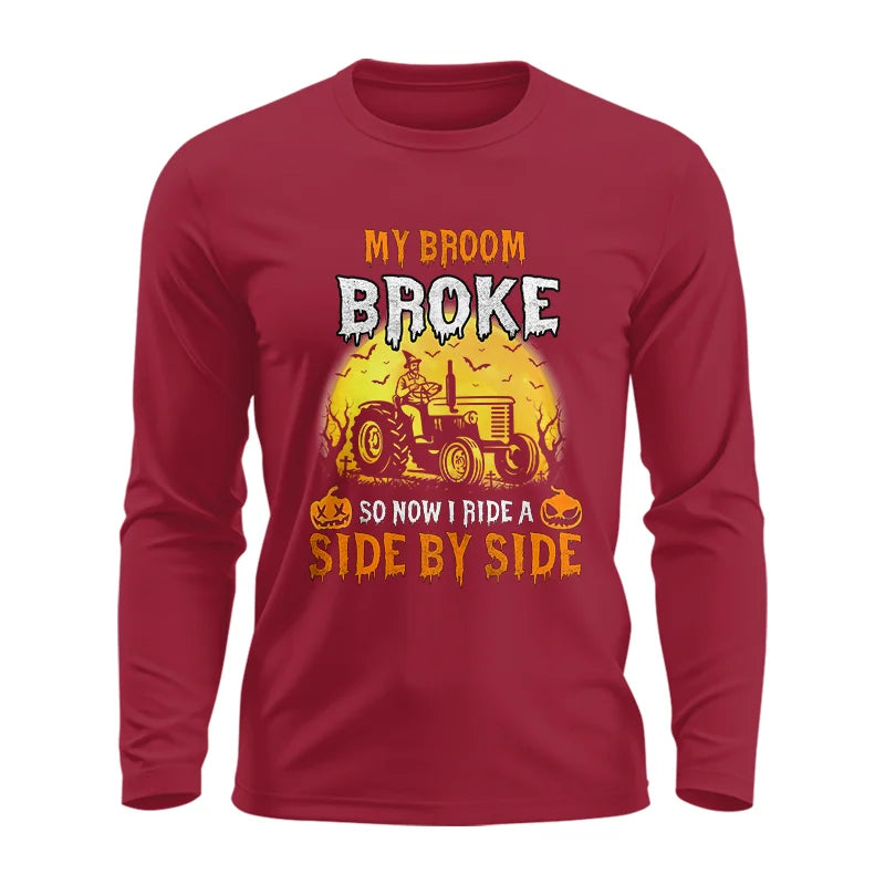 Image of My Broom Broke_I Have A Tractor Halloween - Unisex Ultra Cotton Long Sleeve Tee