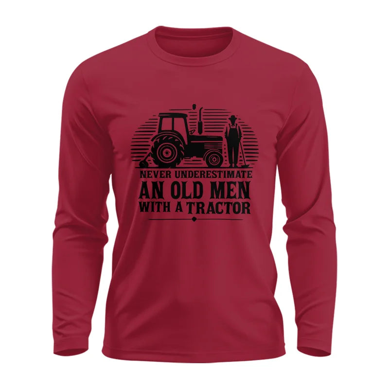 Image of Never Underestimate An Old Men With A Tractor - Unisex Ultra Cotton Long Sleeve Tee