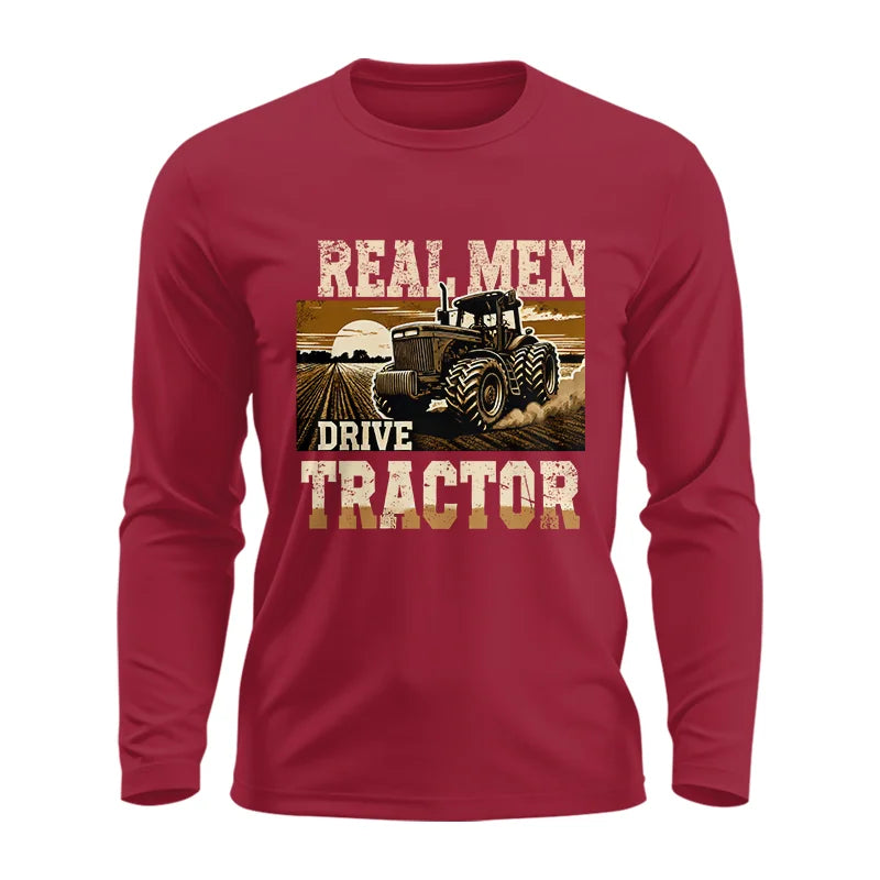 Real Men Drive Tractor - Unisex Ultra Cotton Long Sleeve Tee