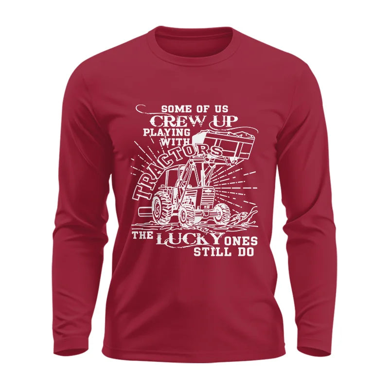 Some Of Us Grew Up Playing With Tractors 1 - Unisex Ultra Cotton Long Sleeve Tee