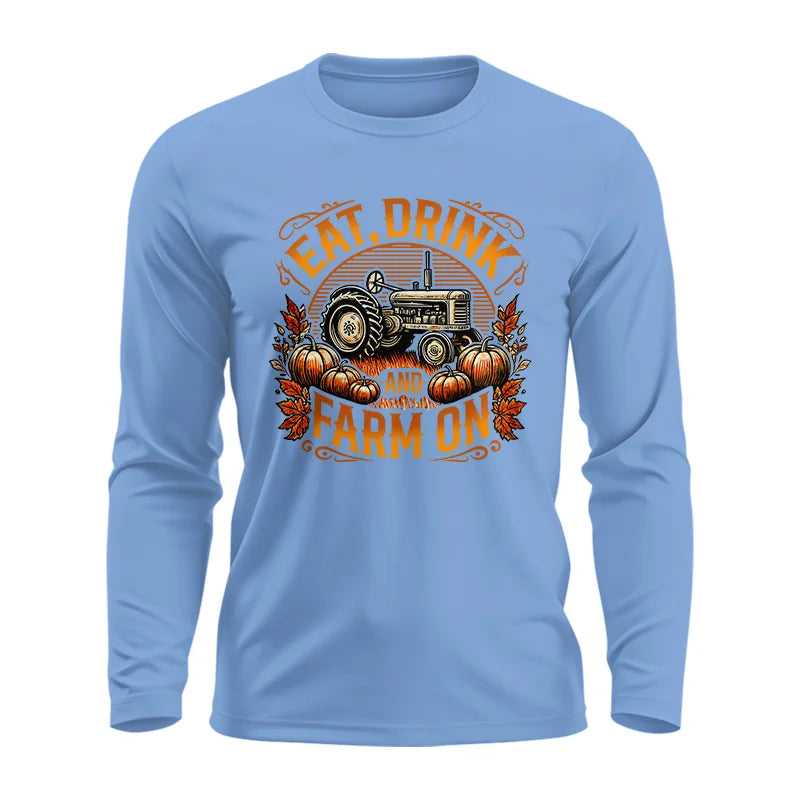 Image of Eat Drink and Farm On 2 - Unisex Ultra Cotton Long Sleeve Tee