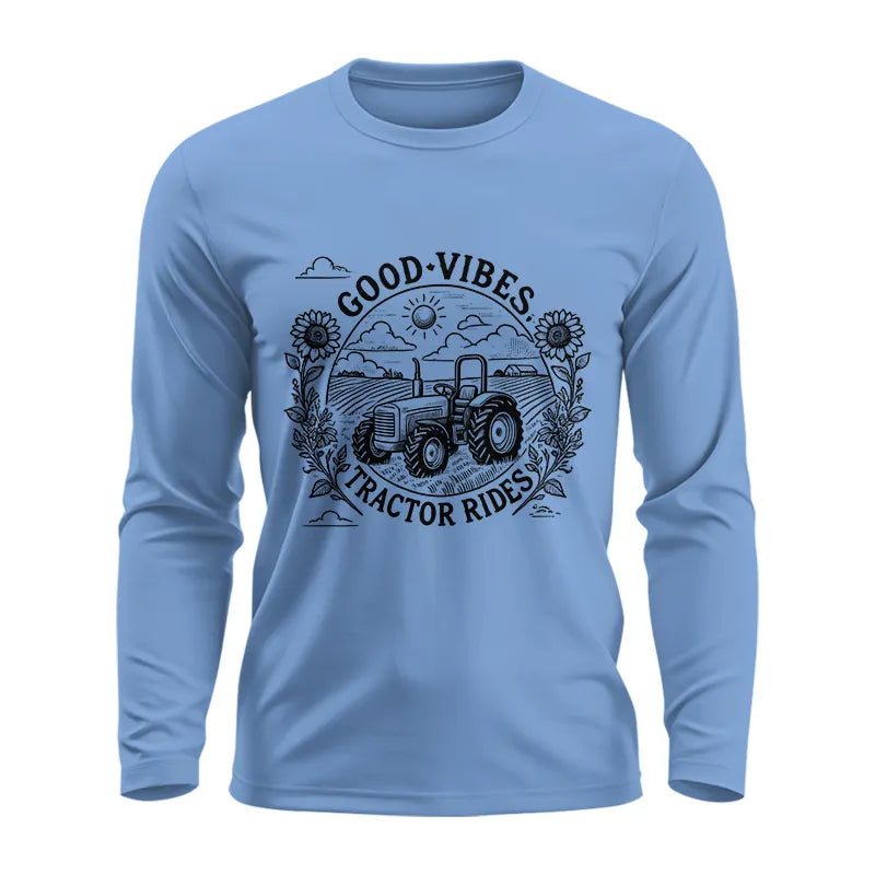 Good Vibes Tractor Rides - Unisex Ultra Cotton Long Sleeve Tee