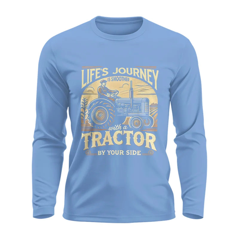 Smoother With A Tractor By Your Side - Unisex Ultra Cotton Long Sleeve Tee