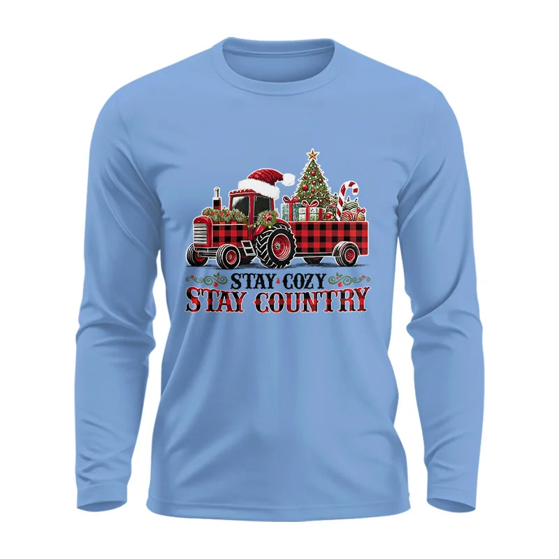 Stay Cozy Stay Country - Unisex Ultra Cotton Long Sleeve Tee