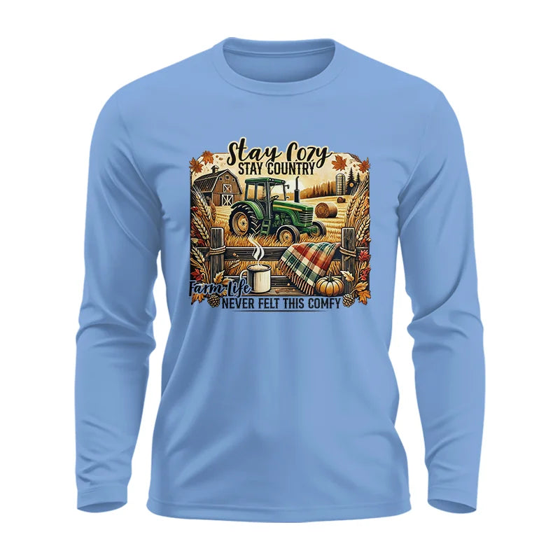 Image of Stay Cozy_Stay Country_Farm Life Never Felt This Comfy 2 - Unisex Ultra Cotton Long Sleeve Tee