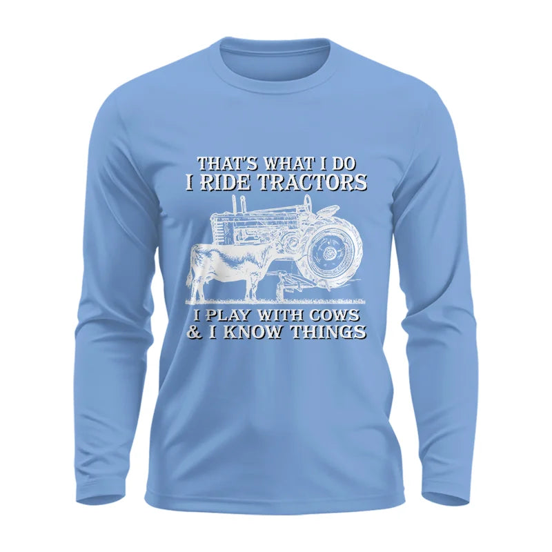 Image of That's What I Do I Ride Tractors - Unisex Ultra Cotton Long Sleeve Tee