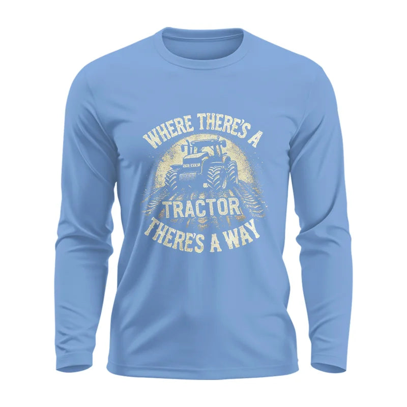 Where There's A Tractor There's A Way 3 - Unisex Ultra Cotton Long Sleeve Tee