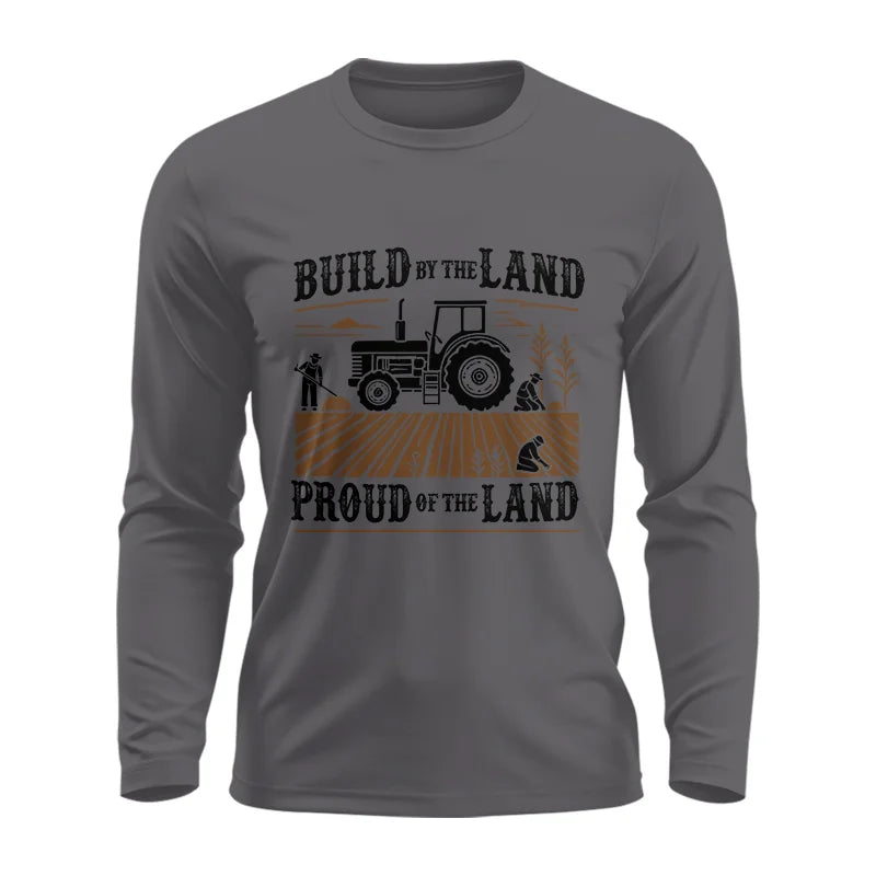 Built By The Land_Proud Of The Land - Unisex Ultra Cotton Long Sleeve Tee