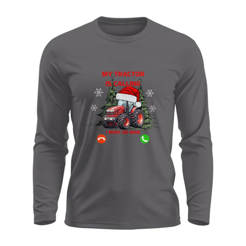 My Tractor Is Calling 2 - Unisex Ultra Cotton Long Sleeve Tee