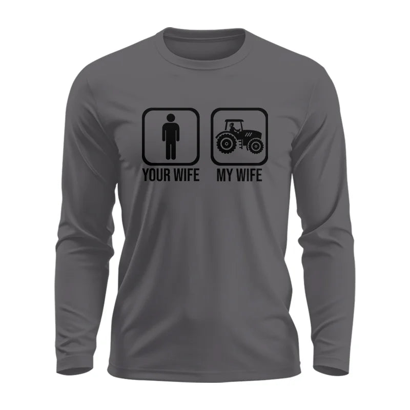 Image of My Wife Is Cooler Than Yours Funny Farm Tractor 2 - Unisex Ultra Cotton Long Sleeve Tee