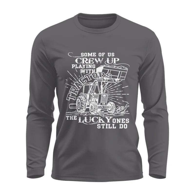 Some Of Us Grew Up Playing With Tractors 1 - Unisex Ultra Cotton Long Sleeve Tee