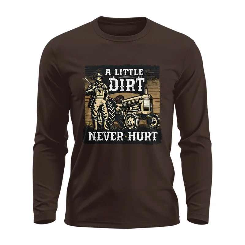 A Little Dirt Never Hurt 2 - Unisex Ultra Cotton Long Sleeve Tee