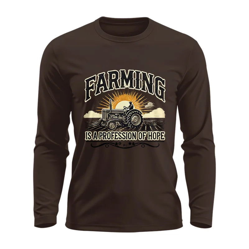 Farming Is A Profession Of Hope 1 - Unisex Ultra Cotton Long Sleeve Tee