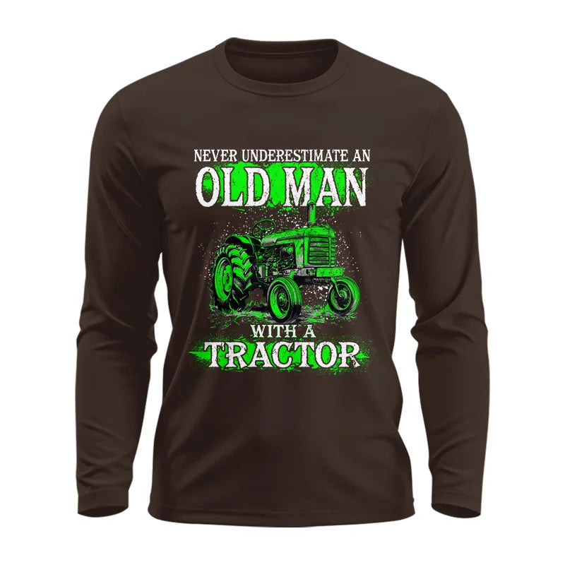 Funny Quote Never Underestimate Old Man Tractor - Unisex Ultra Cotton Long Sleeve Tee