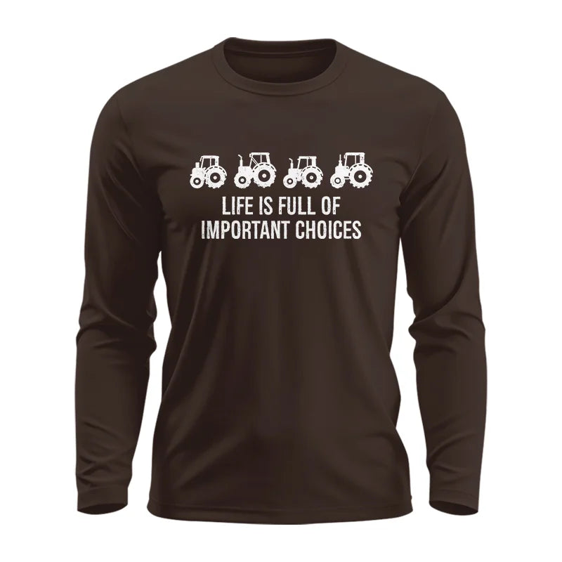 Image of Life Is Full Of Important Choices 18 - Unisex Ultra Cotton Long Sleeve Tee