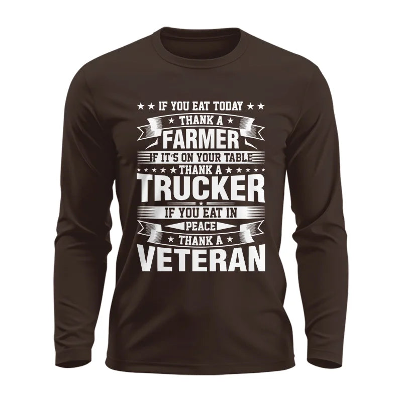 Image of Thank a Farmer Thank a Trucker Thank a Veteran Appreciation - Unisex Ultra Cotton Long Sleeve Tee