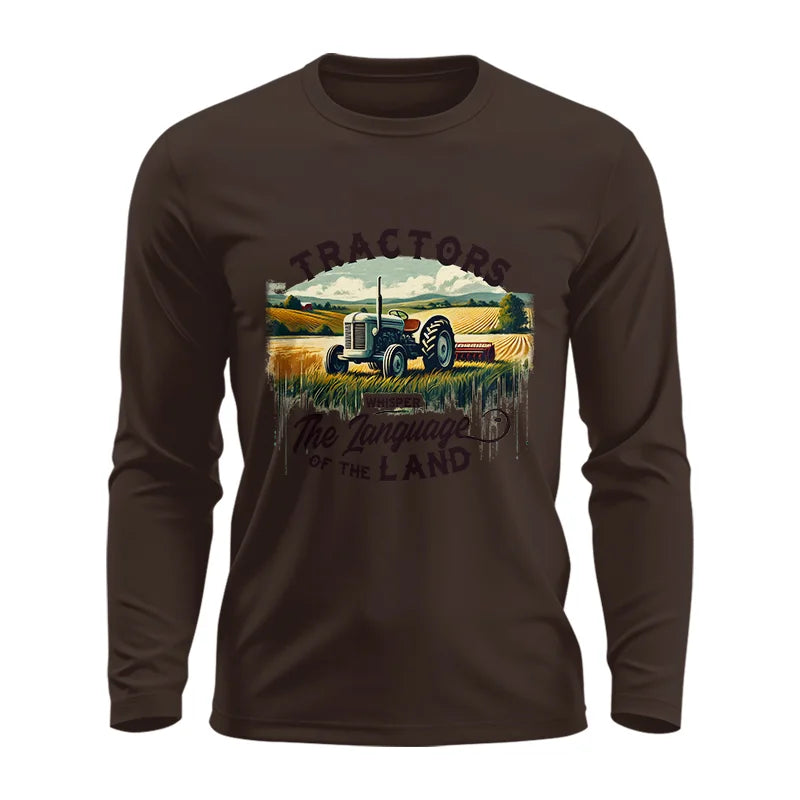 Tractors Whisper The Language Of The Land 2 - Unisex Ultra Cotton Long Sleeve Tee