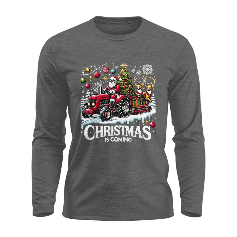 Christmas Is Coming 1 - Unisex Ultra Cotton Long Sleeve Tee