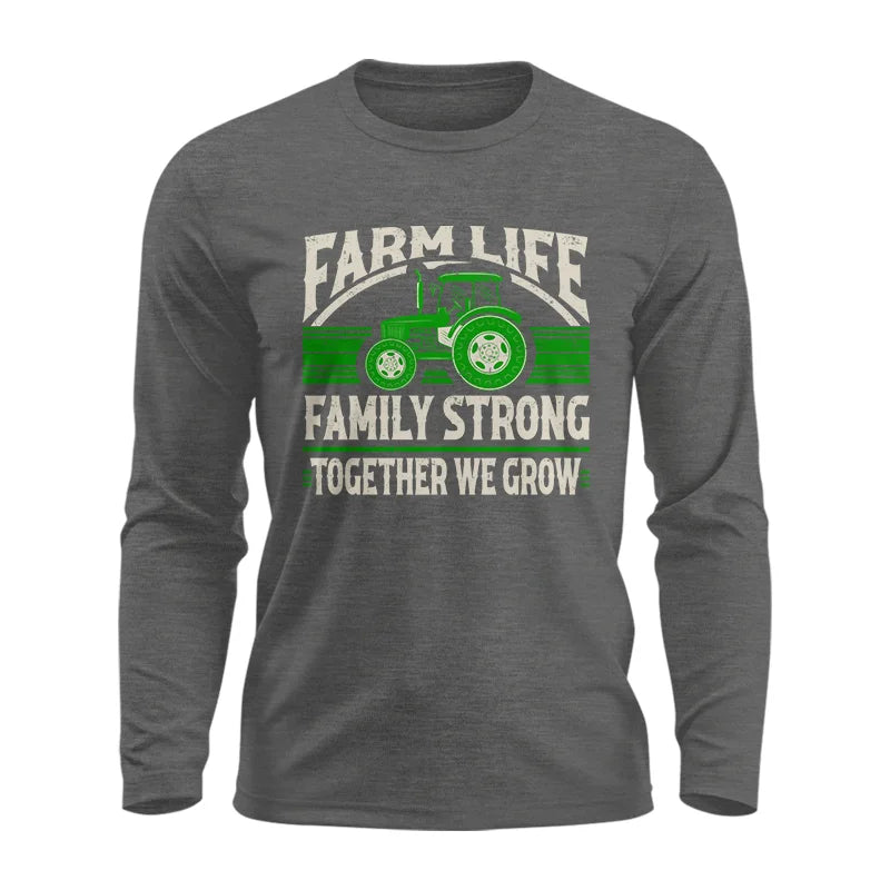 Image of Farm life Family Strong_Together We grow - Unisex Ultra Cotton Long Sleeve Tee